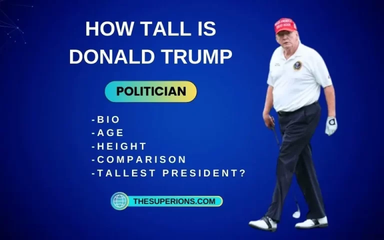 How Tall is Donald Trump? Curiosity Behind His Height