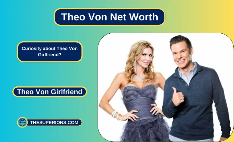 Theo Von Net Worth & Girlfriend