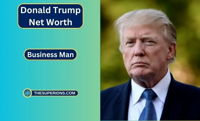 Donald Trump’s Net Worth