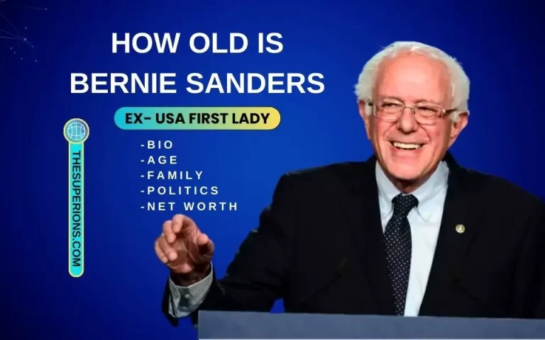 How Old Is Bernie Sanders? Revealing His Age and Career Highlights