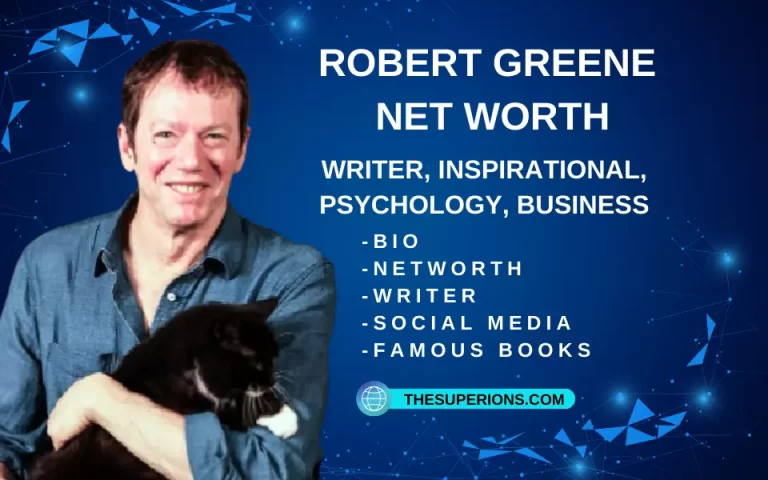 Robert Greene Net Worth 2024: Unboxing the Mind Behind the Mastery