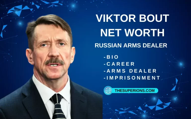 Viktor Bout Net Worth 2024: Age, Career, Arm Dealer Many More