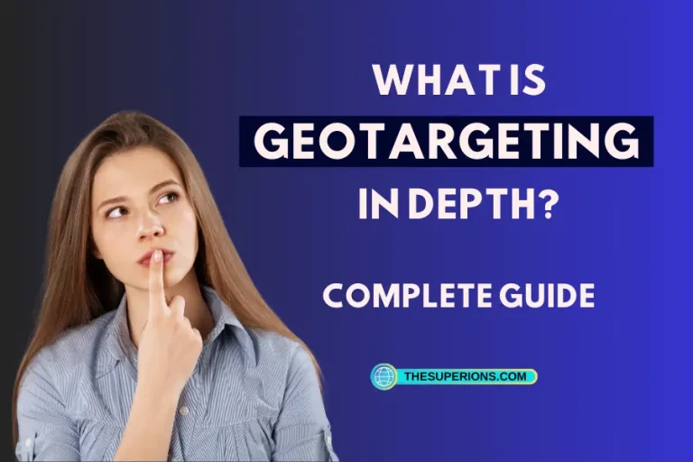 Advancing Your Marketing: Understanding Geotargeting in Depth