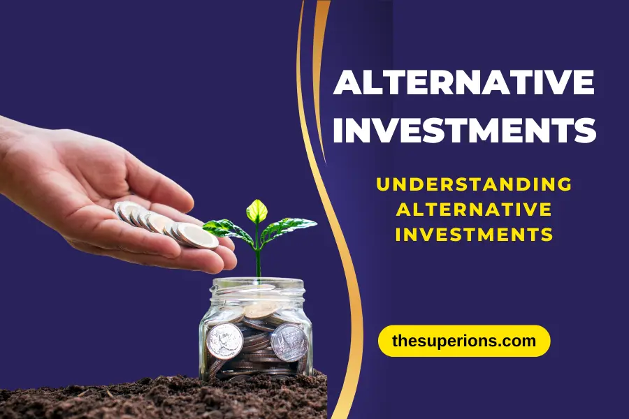 How To Diversify Your Portfolio With Alternative Investments