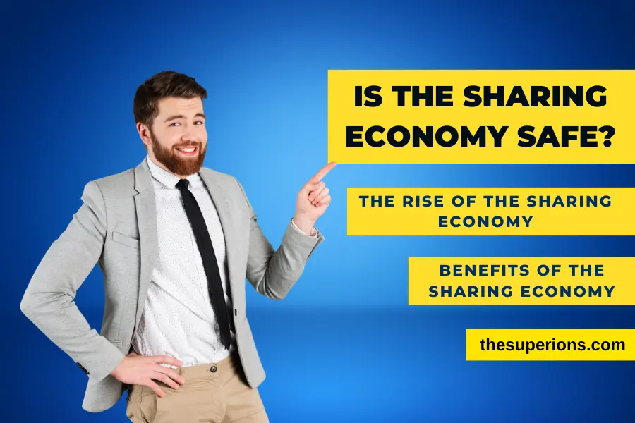 Is the Sharing Economy Safe Understanding Its Risks and Benefits