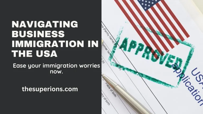 Business Immigration USA: An Overview of the Options and Procedures