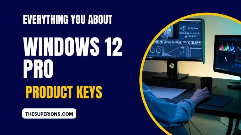 Everything You Need to Know About Windows 12 Pro Product Keys