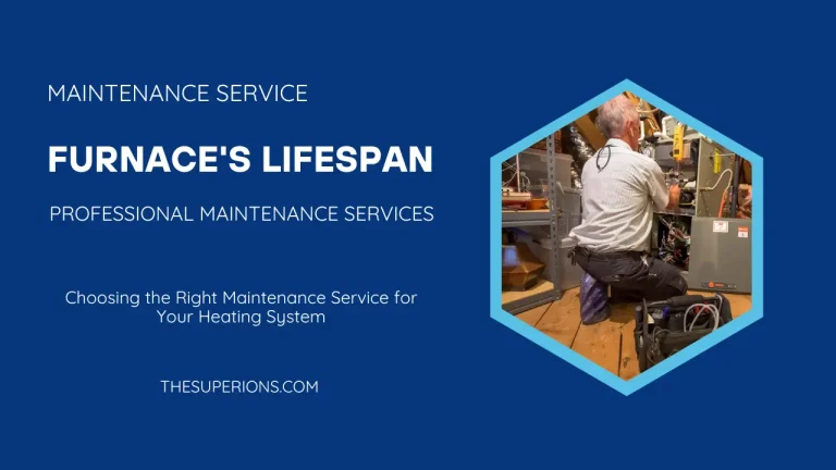Maximize Your Furnace’s Lifespan With Professional Maintenance Services