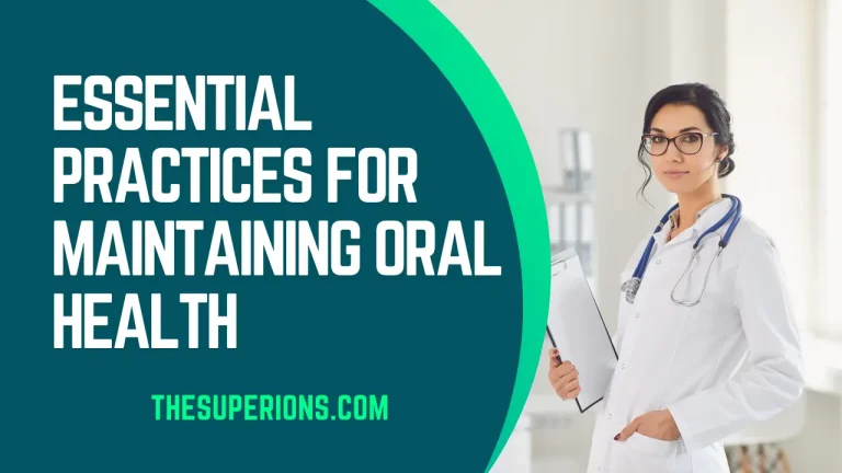 Preventive Dentistry: Maintaining of Oral Health Practices