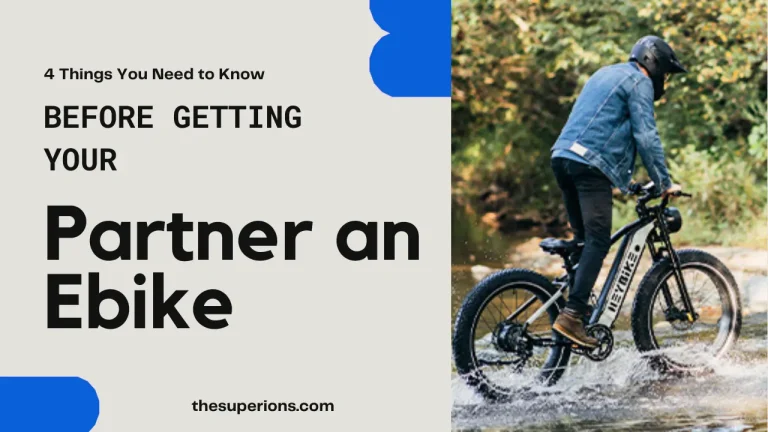 4 Things You Need to Know Before Getting Your Partner an Ebike