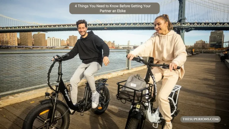 4 Things You Need to Know Before Getting Your Partner an Ebike