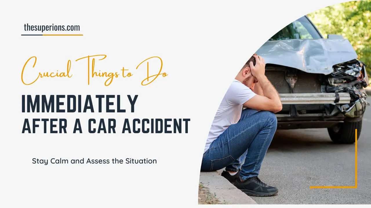 Crucial Things to Do Immediately After a Car Accident