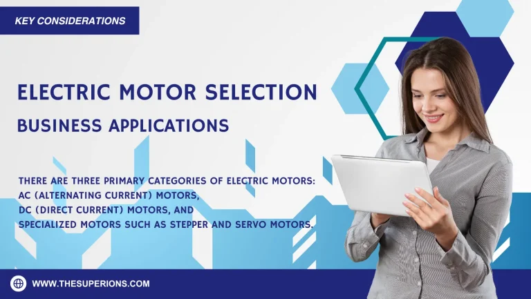 Electric Motor Selection for Business Applications Key Considerations