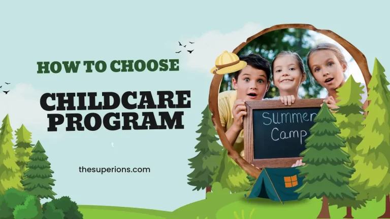 How to Choose the Best Childcare Program for Your Child