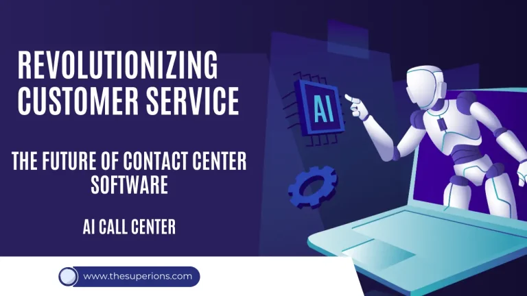 Revolutionizing Customer Service The Future of Contact Center Software