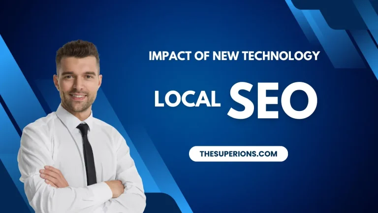 The Impact of New Technology on Local SEO Tactics