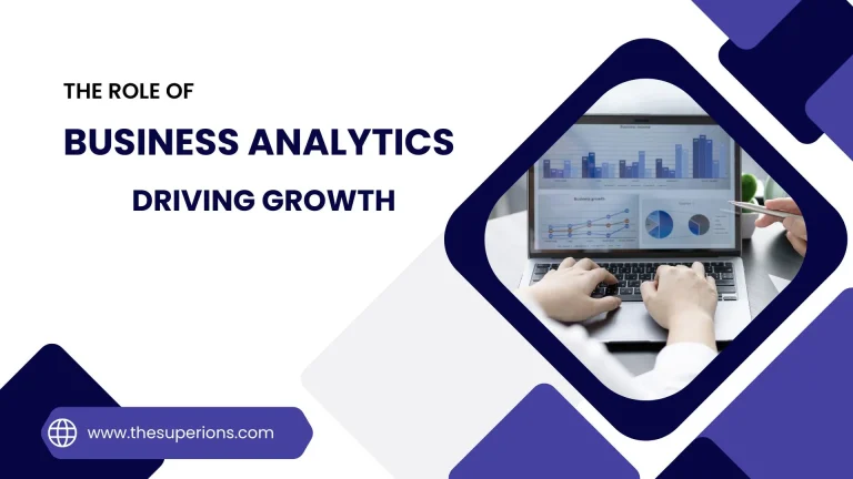 The Role of Business Analytics in Driving Growth