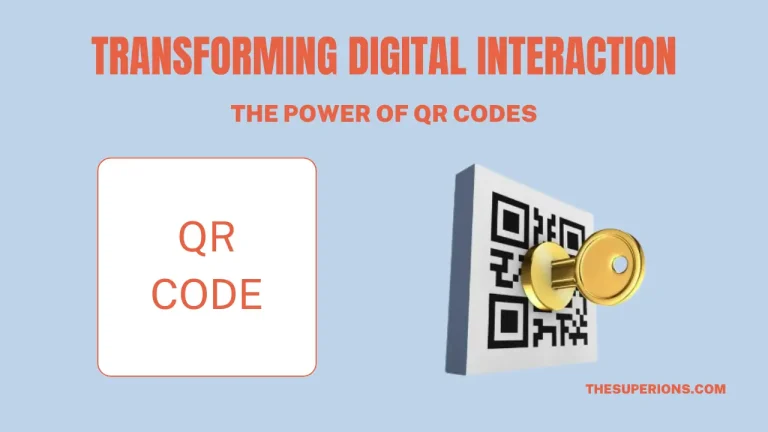 Transforming Digital Interaction The Power of QR Codes