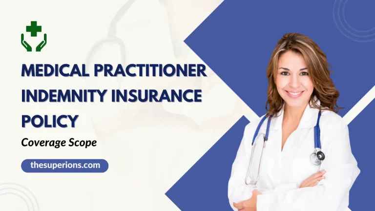 What to Look for in a Medical Practitioner Indemnity Insurance Policy