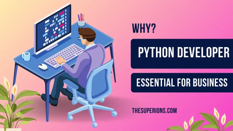 Why Python Developers Are Essential for Your Business