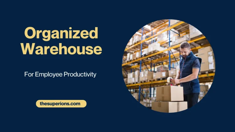 Why an Organized Warehouse is a Must for Employee Productivity
