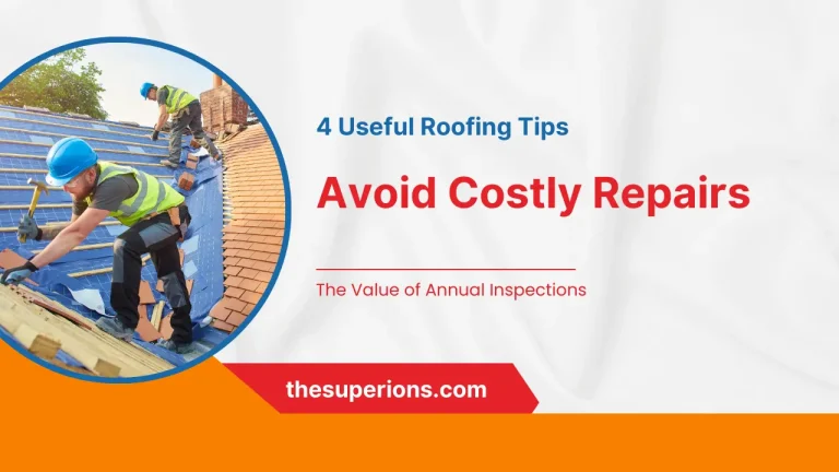 4 Useful Roofing Tips to Avoid Costly Repairs
