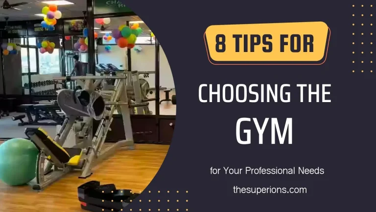 8 Tips for Choosing the Gym for Your Professional Needs