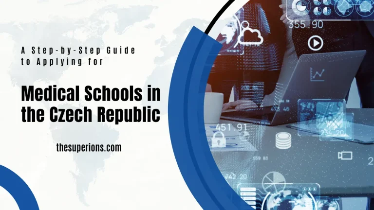 A Step-by-Step Guide to Applying for Medical Schools in the Czech Republic