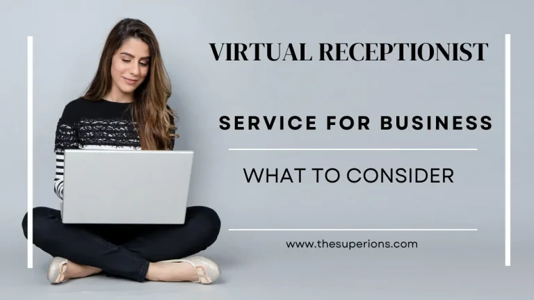 Choosing the Right Virtual Receptionist Service for Your Business What to Consider