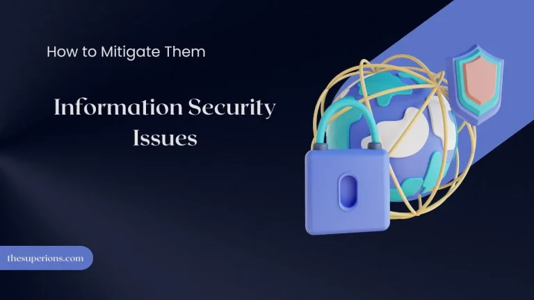 Common Information Security Issues and How to Mitigate Them