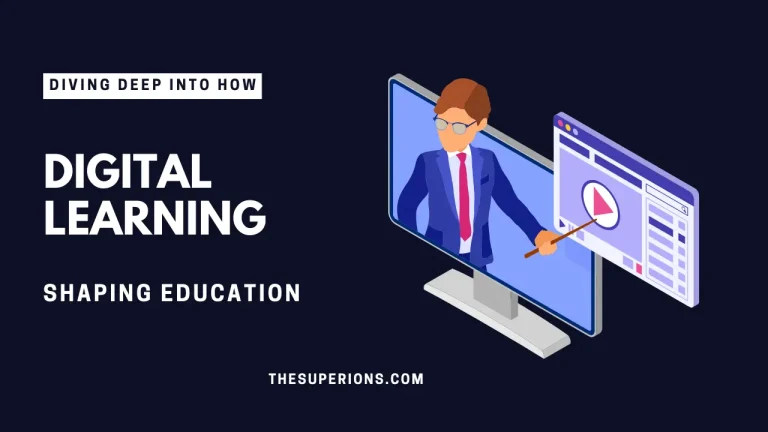 Diving Deep into How Digital Learning is Shaping Education