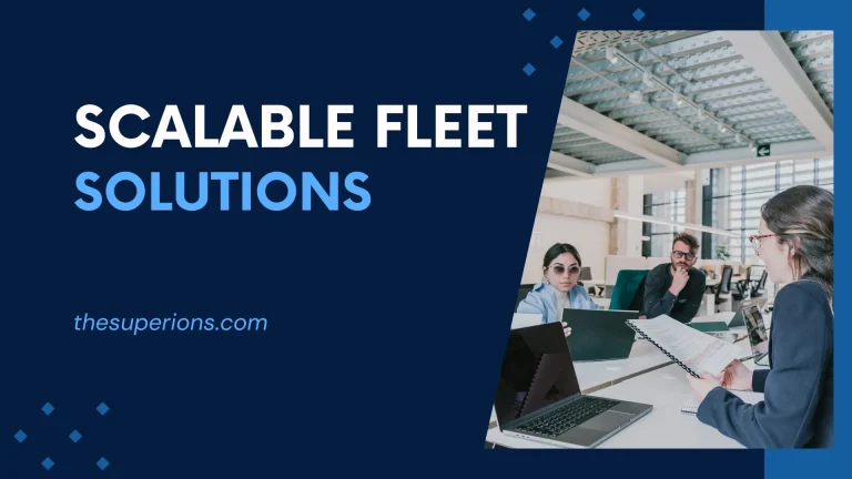 Empower Your Business with Scalable Fleet Solutions