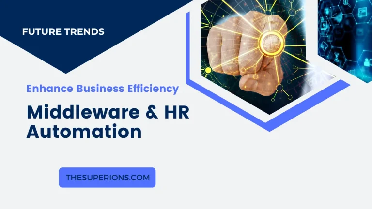 Enhancing Business Efficiency with Middleware and HR Automation Future Trends and Insights