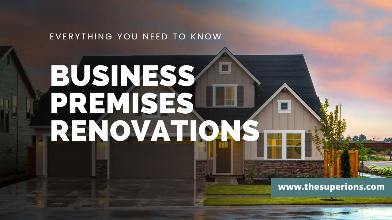Everything You Need to Know When It Comes to Business Premises Renovations