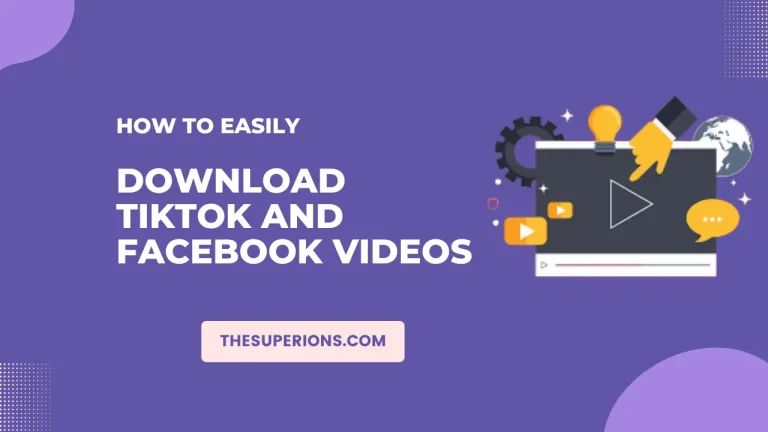 How to Easily Download TikTok and Facebook Videos for Free