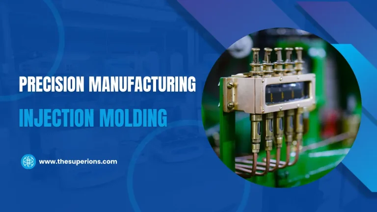 Precision Manufacturing with Injection Molding Expertise Everything You Need to Know