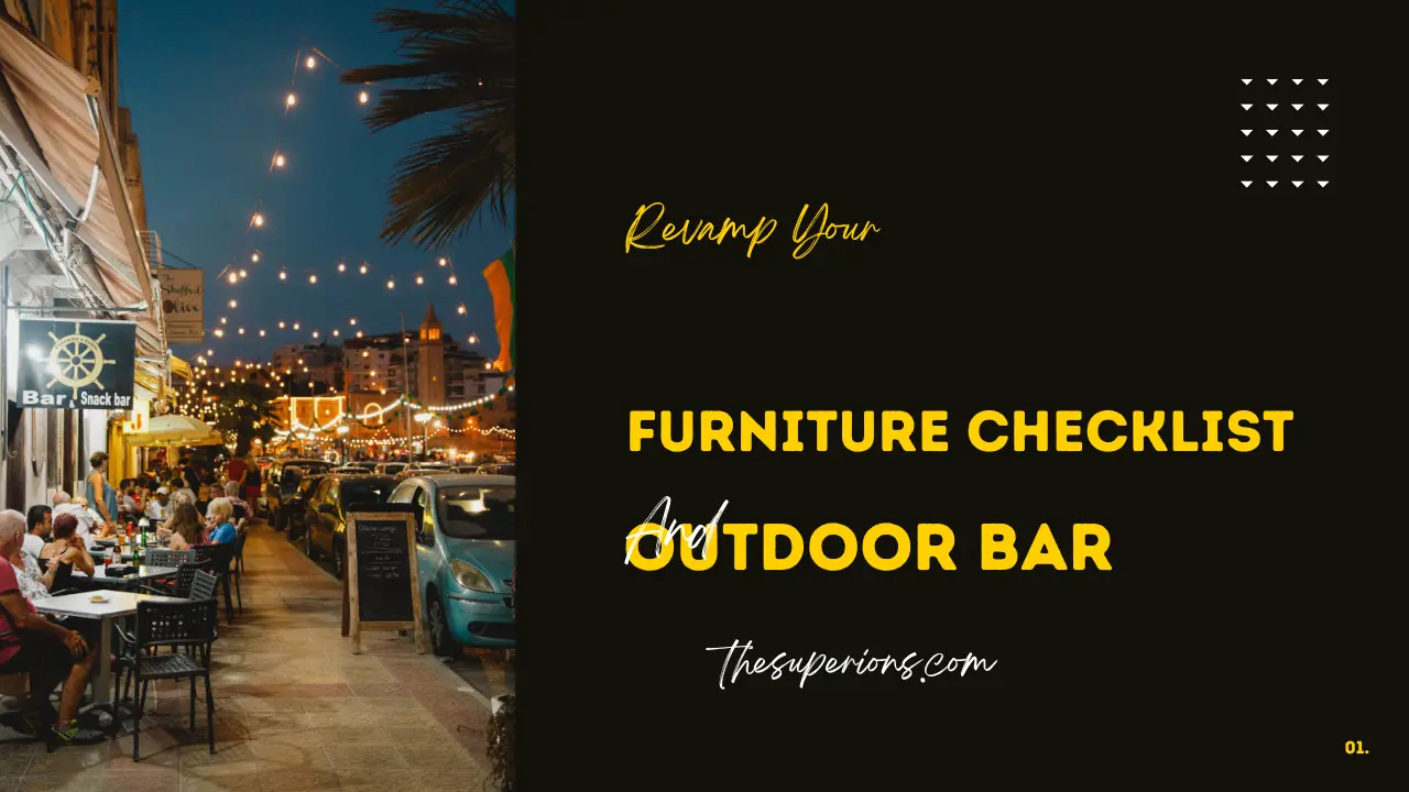 Revamp Your Outdoor Bar: Must Include Furniture Checklist