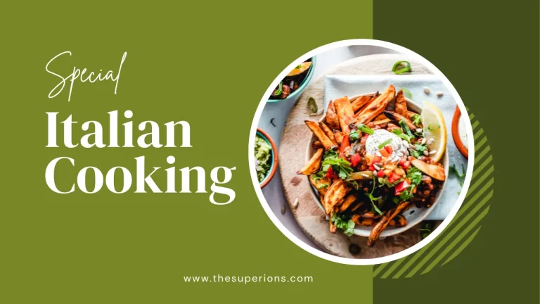 The Art of Italian Cooking The Secrets That Make It World-Famous