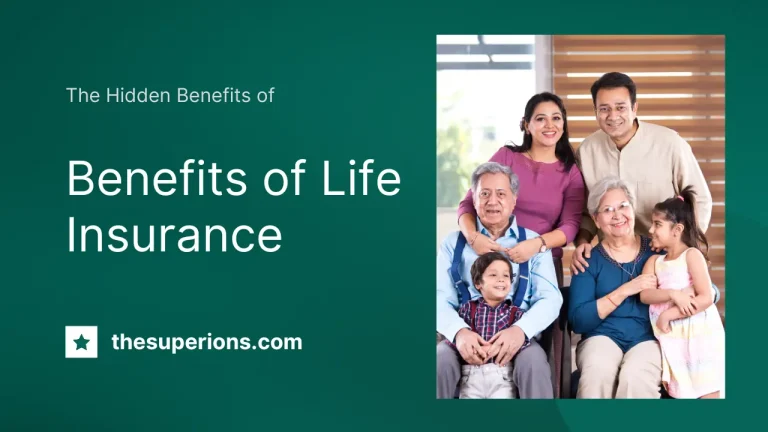 The Hidden Benefits of Life Insurance You Should Know About
