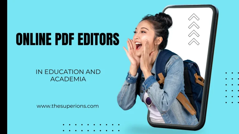 The Importance of Online PDF Editors in Education and Academia