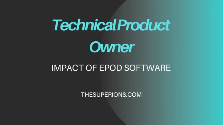 The Vital Role of a Technical Product Owner and the Impact of ePOD Software