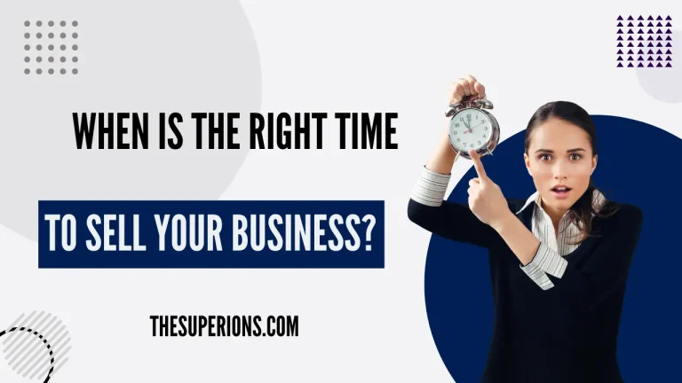 When is the Right Time to Sell Your Business