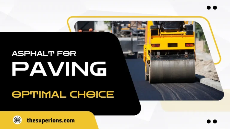 Why Asphalt Is the Optimal Choice for Your Next Paving Project