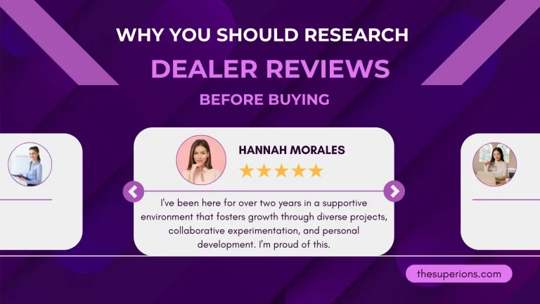 Why You Should Research Dealer Reviews Before Buying