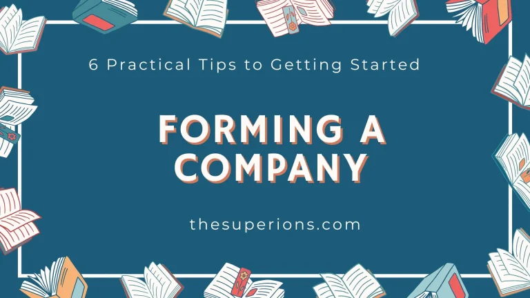 Forming a Company 6 Practical Tips to Getting Started