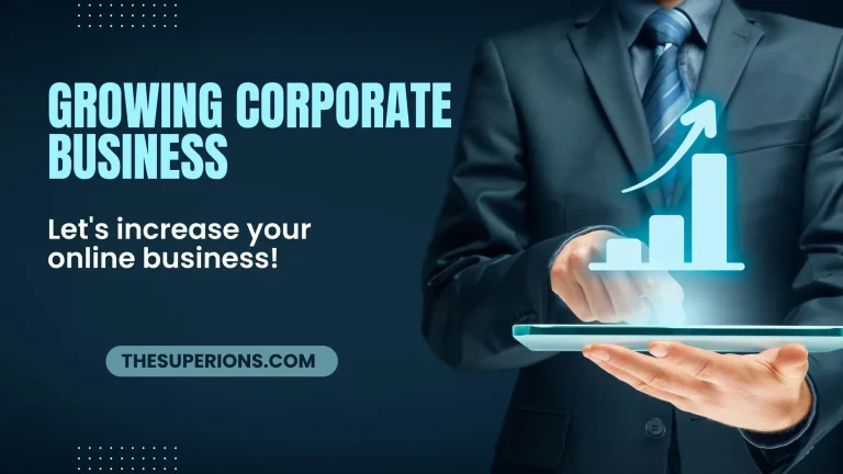 Growing a Corporate Business 6 Tips on How to Thrive