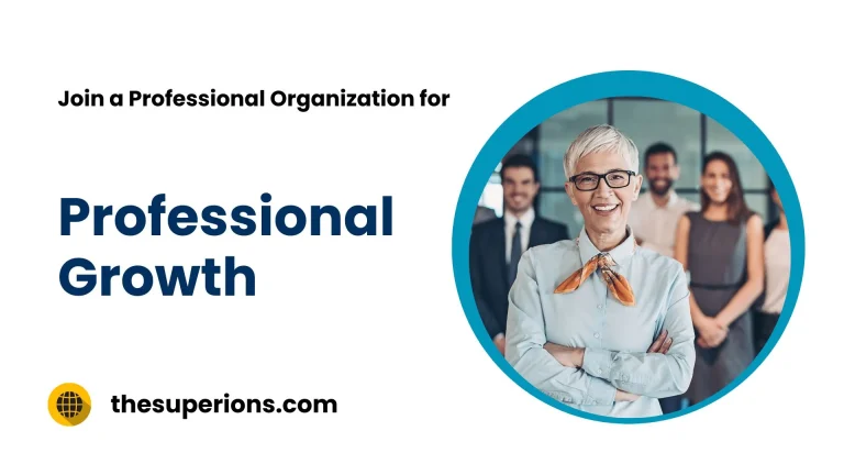 Joining a Professional Organization is Essential for Professional Growth - Here's Why