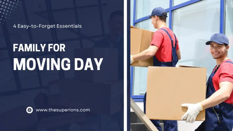 Preparing Your Family for Moving Day 4 Easy-to-Forget Essentials