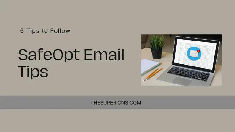 Using SafeOpt to Improve Your Email Game 6 Tips to Follow