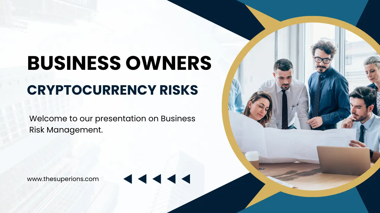 What Business Owners Need to Know About Cryptocurrency Risks